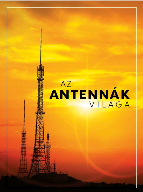 Megjelent az "Antennák világa" című könyv. Benne egy ismerős antennával.